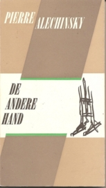 Alechinsky, Pierre; "De andere hand. Verhalen van een schilder".