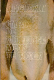 Guépin, J.P.: Om zo de volledige mens t,e tonen