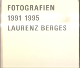 Berges, Laurenz: Fotografien 1991 1995