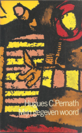 Pernath, Hugues C.: Mijn gegeven woord
