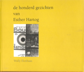 Elenbaas, Wally: De honderd gezichten van Esther Hartog