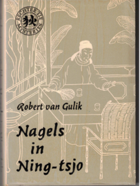 Gulik, Robert van: Nagels in Ning-tsjo