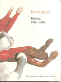 Appel, Karel: Beelden 1936 - 2000