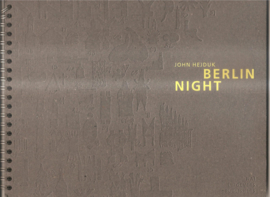 Hejduk, John:  Berlin Night