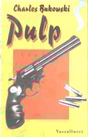 Bukowski, Charles: Pulp