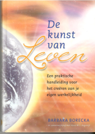 Borecka, Barbara: De kunst van leven (gesigneerd)