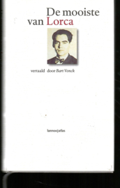 Lorca, Frederico Garcia: De mooiste van Lorca
