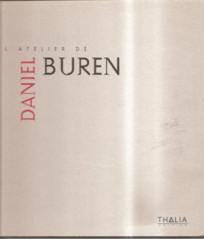 Buren, Daniel: L'Atelier de Daniel Buren