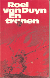 Duyn, Roel van: Bloed - Zweet - En tranen (3 boeken samen)