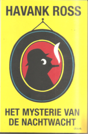 Havank / Ross: Het mysterie van de Nachtwacht