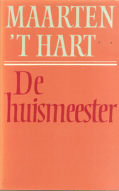 Hart, Maarten 't: De huismeester