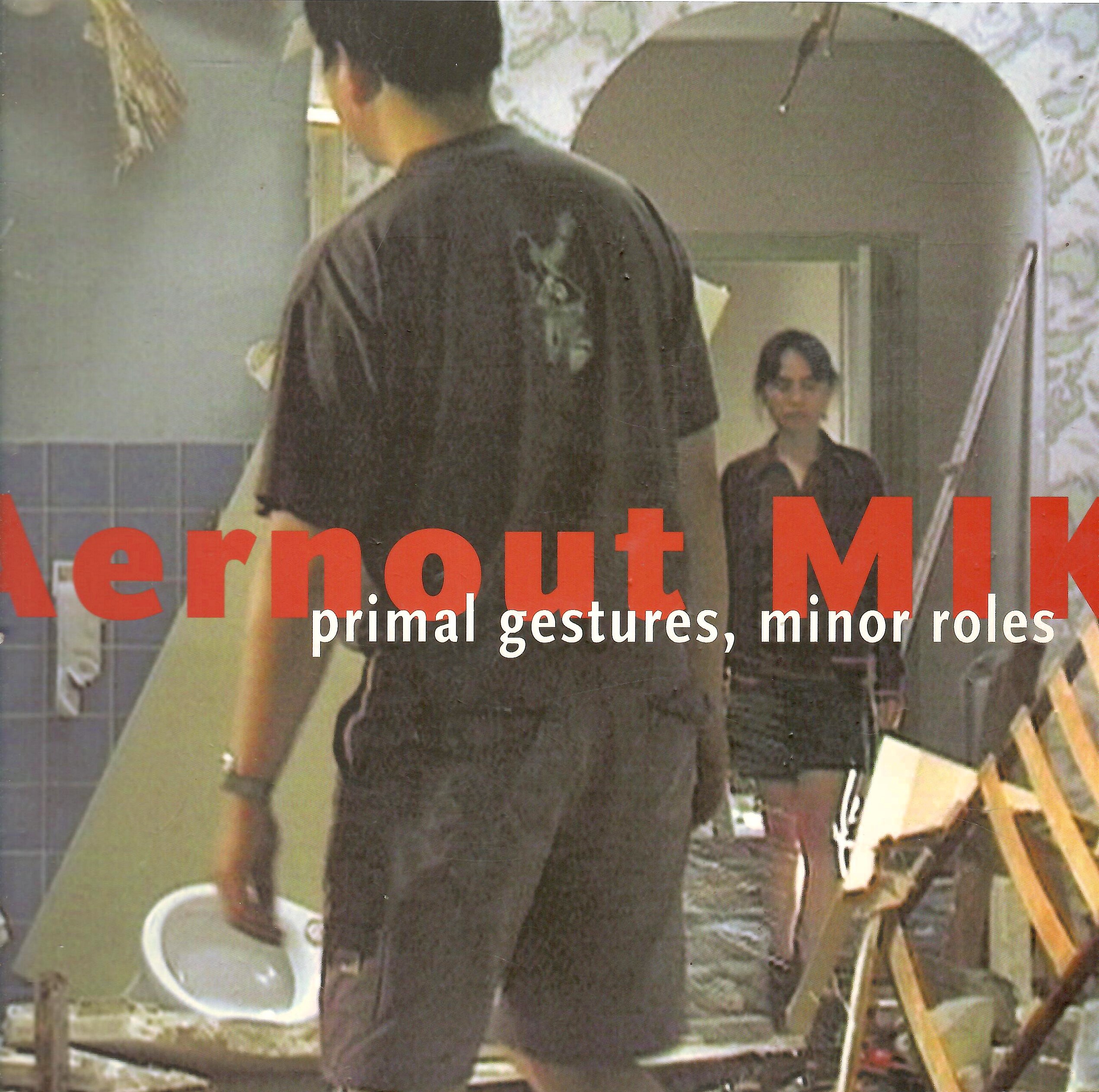 Mik, Aernout: Primal gestures, minor roles