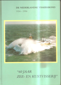 Hiemstra, Gerrit (redactie): 60 jaar zee- en kustvisserij