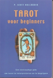 Scott Hollander, P.: Tarot voor beginners
