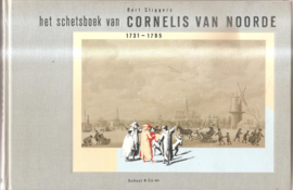 Sliggers, Bert: Het schetsboek van Cornelis van Noorde 1731 - 1795