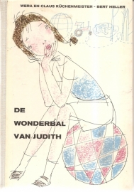 Küchenmeister, Wera en Claus: "De wonderbal van Judith".