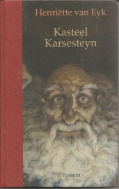 Eyk, Henriëtte van: "Kasteel Karsesteyn".