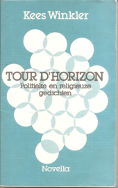 Winkler, Kees: Tour d'Horizon (gesigneerd)