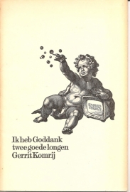 Komrij, Gerrit: "Ik heb Goddank twee goede longen".