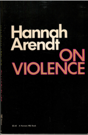 Ahrendt, Hannah: On violence