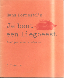 Dorrestijn, Hans: Je bent een liegbeest