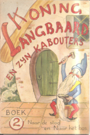 Koning Langbaard en zijn kabouters; boek 2