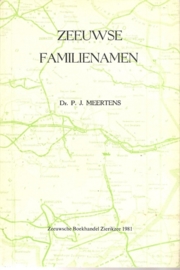 Meertens, dr. P.: "Zeeuwse familienamen".