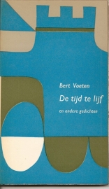 Voeten, Bert: "De tijd te lijf".