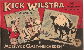 Kick Wilstra in Moeilijke Omstandigheden! (deel 6)