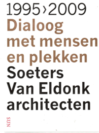 Soeters Van Eldonk: Dialoog met mensen en plekken