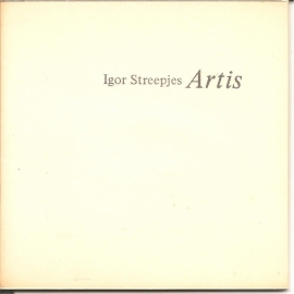 Streepjes, Igor: "ARTIS".