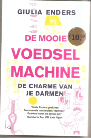 Enders, Jiulia: De mooie voedselmachine