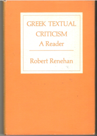 Renehan, Robert: Greek textual criticism