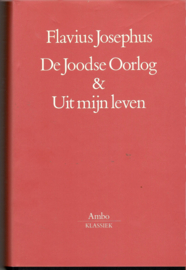 Flavius Josephus: De Joodse Oorlog & Uit mijn leven