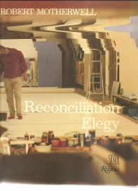 Motherwell, Robert: "Reconciliation elegy".