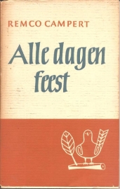 Campert, Remco: Alle dagen feest