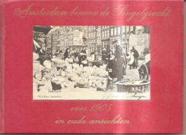 Amsterdam binnen de Singelgracht voor 1905