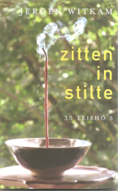 Witkam, Jeroen: Zitten in stilte