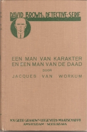Workum, Jacques van: "Een man van karakter en een man van de daad"