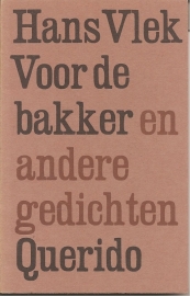 Vlek, Hans: "Voor de bakker en andere gedichten".