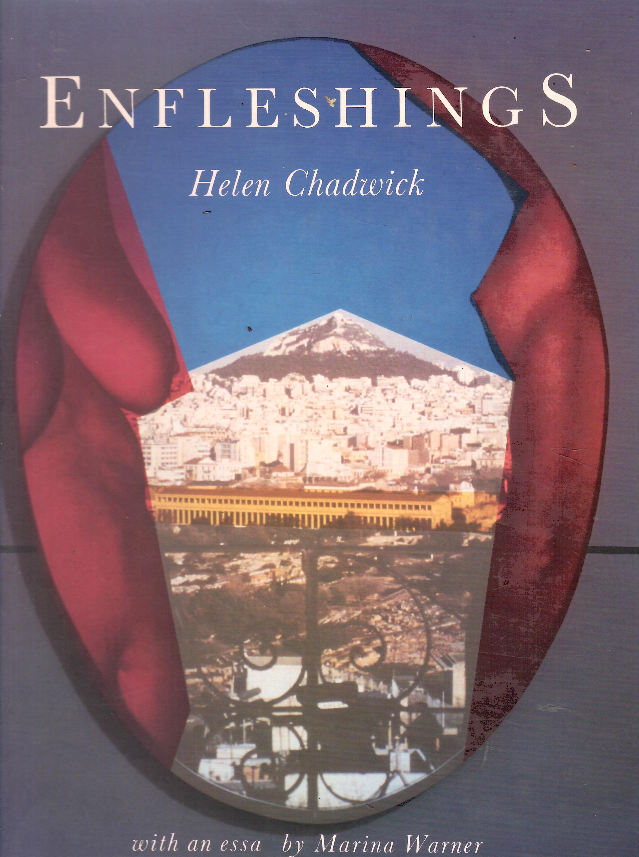 Chadwick, Helen:Enfleshings