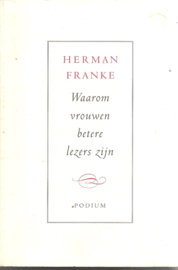 Franke, Herman: Waarom vrouwen betere lezers zijn: over boeken, lezen en schrijven
