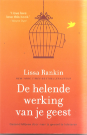 Rankin, Lissa: De helende werking van je geest