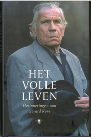 Reve, Gerard (over -): Het volle leven