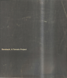 Bareback: A Tomato Project