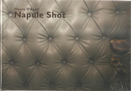 Agati, Mauro d': "Napule Shot".