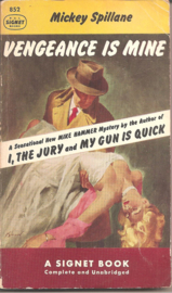 Spillane, Mickey: Vengeance is mine