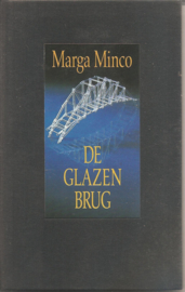 Minco, Marga: De glazen brug (gebonden)