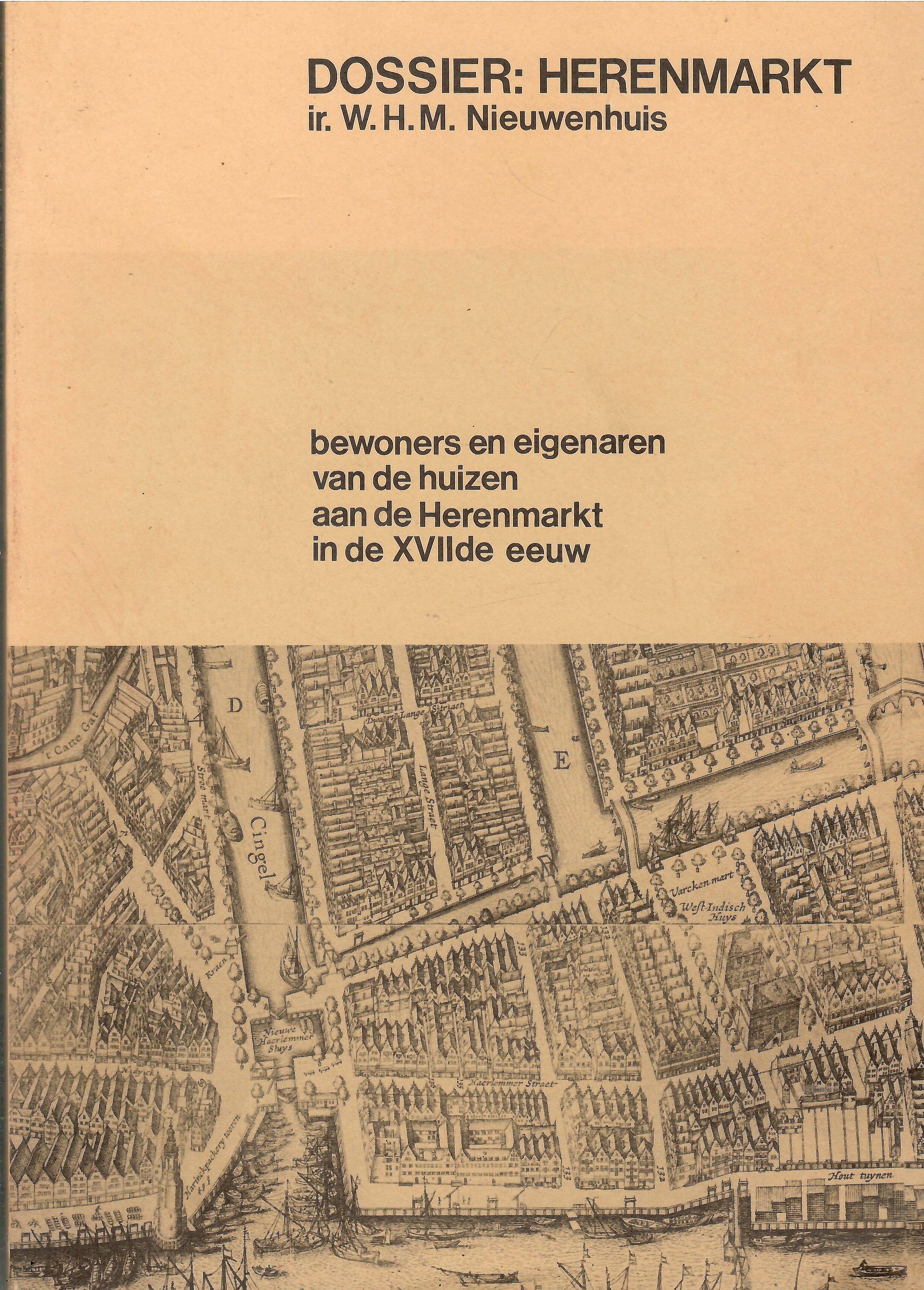 Nieuwenhuis, ir. W.H.M.: Dossier: Herenmarkt