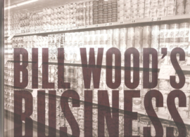 Wood, Bill: Bill Wood's Business